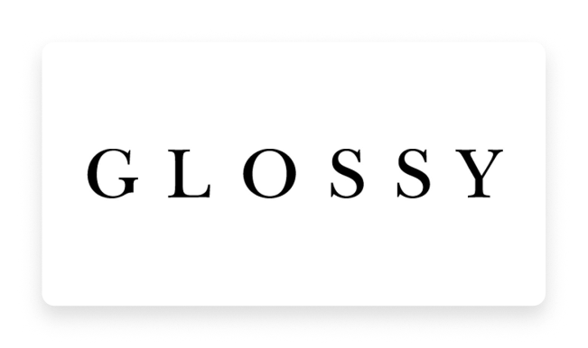 Glossy